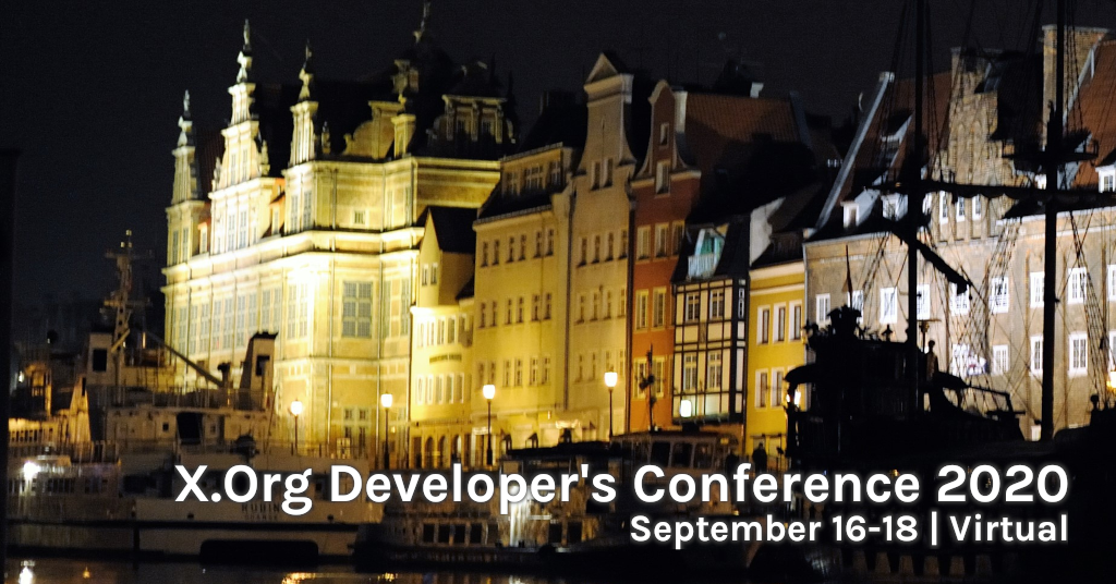 X.Org Developer's Conference 2020